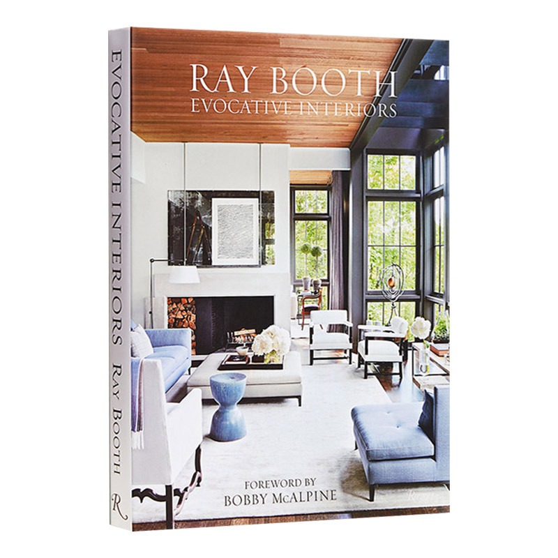 现货 英文原版 Ray Booth 雷布斯：令人思绪驰骋的室内设计 雷布斯室内设计作品集 Evocative Interiors 进口艺术 装饰装修