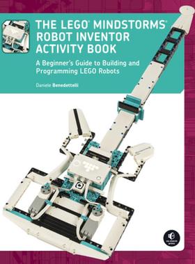 现货 英文原版 The Lego Mindstorms Robot Inventor Activity Book: A Beginner's Guide to Building and Programming