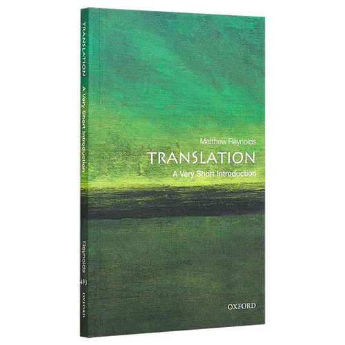 现货 英文原版 翻译 牛津通识读本 Translation A Very Short Introduction 马修雷诺兹 MatthewReynolds OxfordUniversityPress