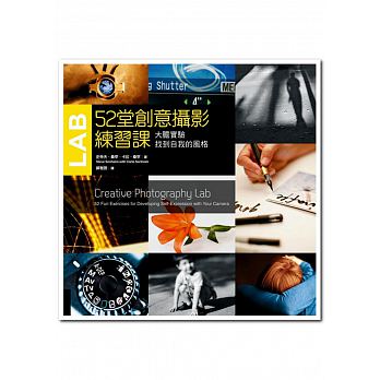 预售 史帝夫．桑罕/ 卡拉．桑罕52堂创意摄影练习课远流 原版进口书 艺术设计