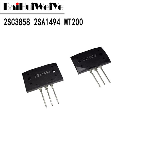 2SC3858 2SA1494 C3858 A1494 直插MT200 大功率发烧音响功放对管