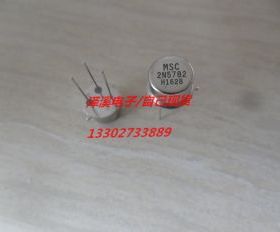 2N5782  新货,保好用 七天内可退换