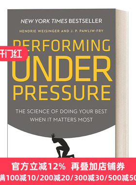 英文原版 Performing Under Pressure Hendrie Weisinger
