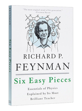 Six Easy Pieces 费曼讲物理：入门 英文原版 Richard P.Feynman,Robert B.Leighton,Matthew Sands 英文版 进口英语书籍
