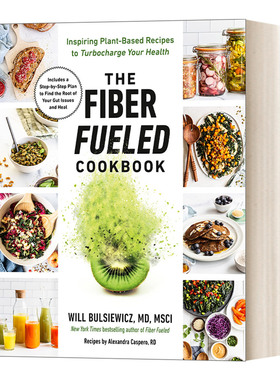 英文版 The Fiber Fueled Cookbook 以纤维为燃料的食谱 激励植物为基础的食谱来促进健康