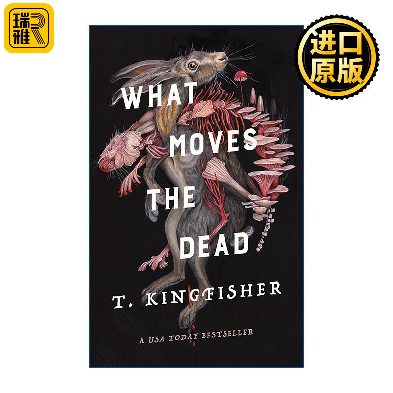 英文原版 What Moves the Dead 什么打动了死者 精装 2022雨果轨迹奖长篇提名 T金费舍 恐怖小说 改写自厄舍府的倒塌