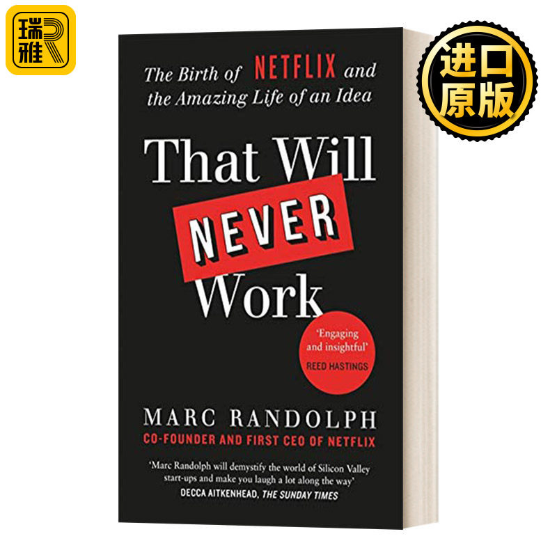 That Will Never Work  这永远行不通：Netflix 的诞生第一任首席执行官兼联合创始人马克·兰道夫
