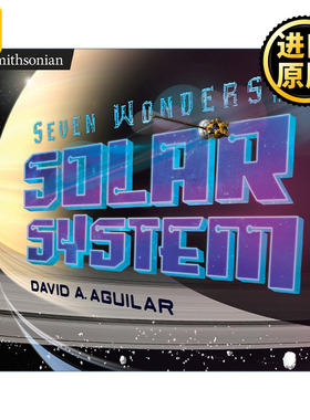 Seven Wonders of the Solar System (Smithsonian) 史密森系列 太阳系七大奇迹 儿童天文科普百科 精装 Tonya Bolden