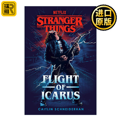 Stranger Things: Flight of Icarus 怪奇物语 伊卡洛斯之翼 影视科幻小说 Caitlin Schneiderhan