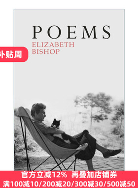Poems: The Centenary Edition 伊丽莎白·毕肖普诗选 普利策奖奖诗人 百周年纪念版