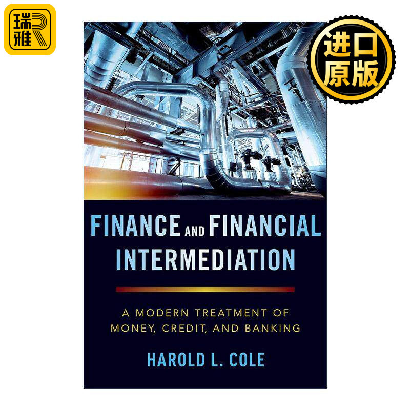 英文原版 Finance and Financial Intermediation 金融与金融中介 货币 信贷和银行业的现代处理 英文版 进口英语原版书籍