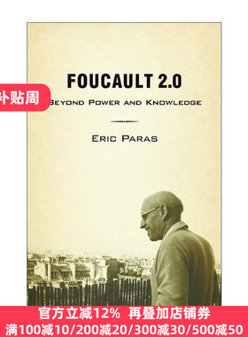 Foucault 2.0 福柯2.0 超越权力和知识 传记 哲学 Eric Paras 精装