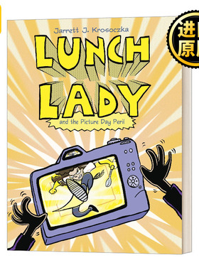8 Lunch Lady and the Picture Day Peril Jarrett J. Krosoczka
