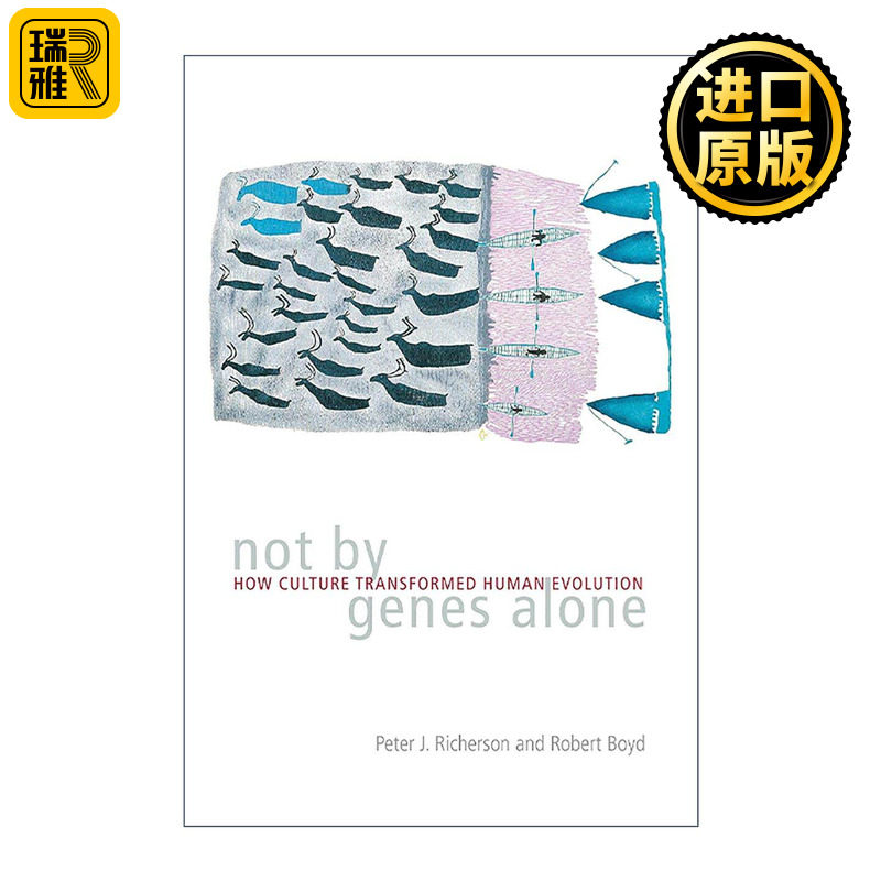 英文原版 Not by Genes Alone 基因之外 文化如何改变人类演化 彼得·里克森 芝加哥大学出版社 英文版 进口英语原版书籍