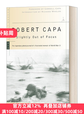 失焦 颤抖的镜头 卡帕战地摄影手记 Slightly Out of Focus Robert Capa