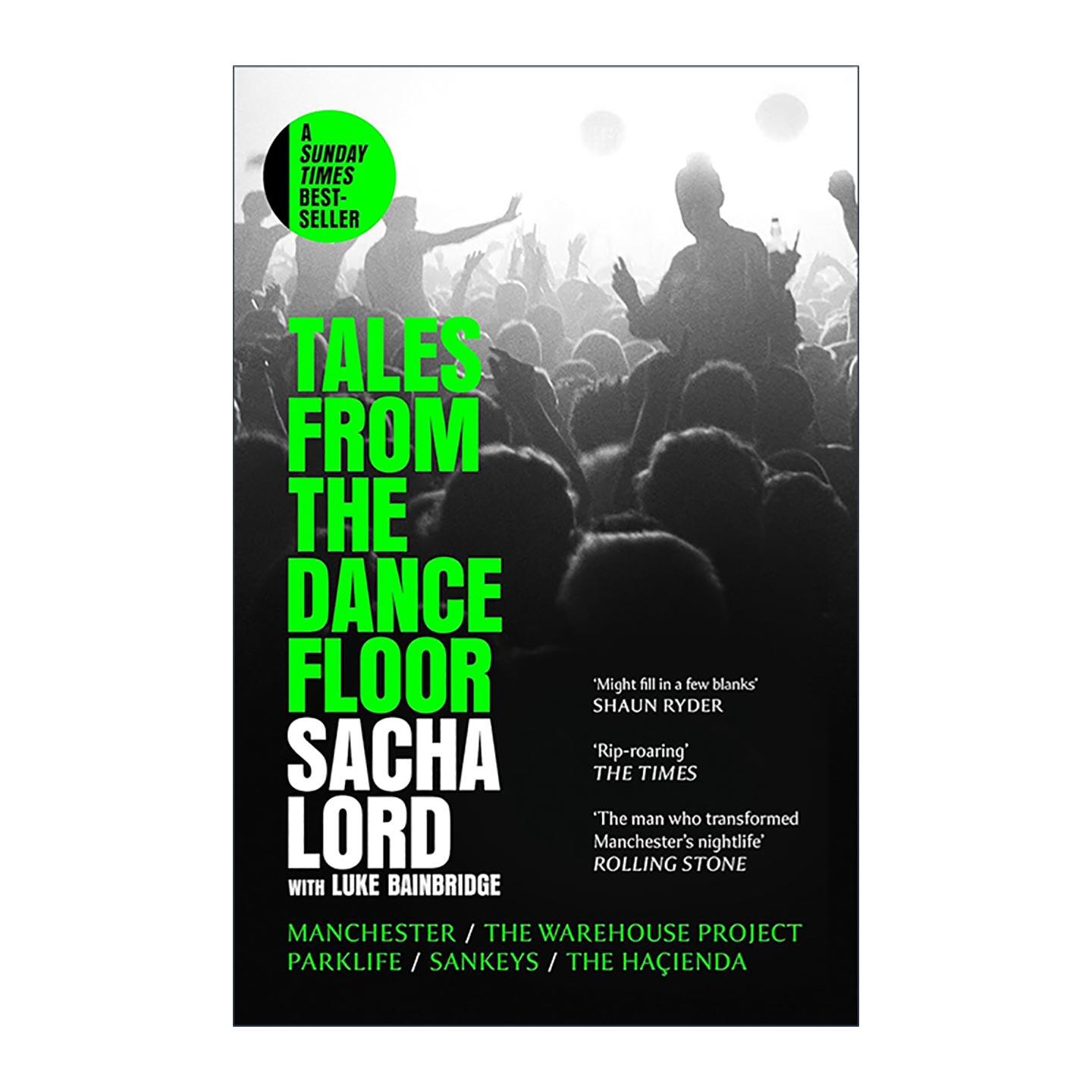 英文原版 Tales from the Dancefloor 舞池故事 曼彻斯特夜店回忆录 Sacha Lord 英文版 进口英语原版书籍