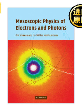 Mesoscopic Physics of Electrons and Photons 电子和光子的介观物理学 Eric Akkermans