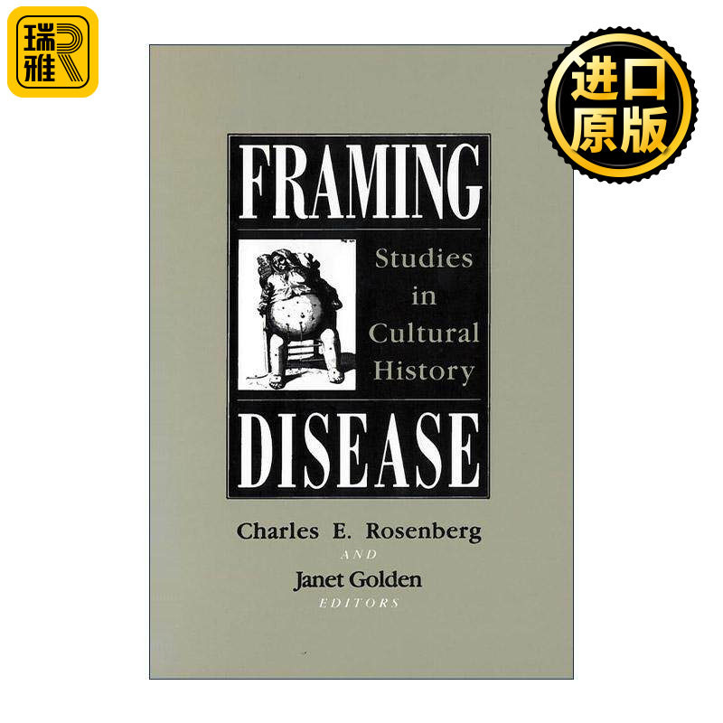 英文原版 Framing Disease Studies in Cultural History 设计疾病 文化史研究 哈佛大学医学史推荐书 英文版 进口英语原版书籍