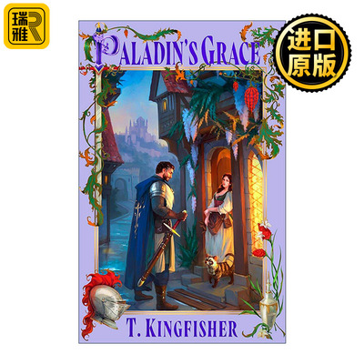 英文原版 Paladin's Grace 圣骑士的格蕾丝 奇幻浪漫小说 雨果奖得主T. Kingfisher 英文版 进口英语原版书籍