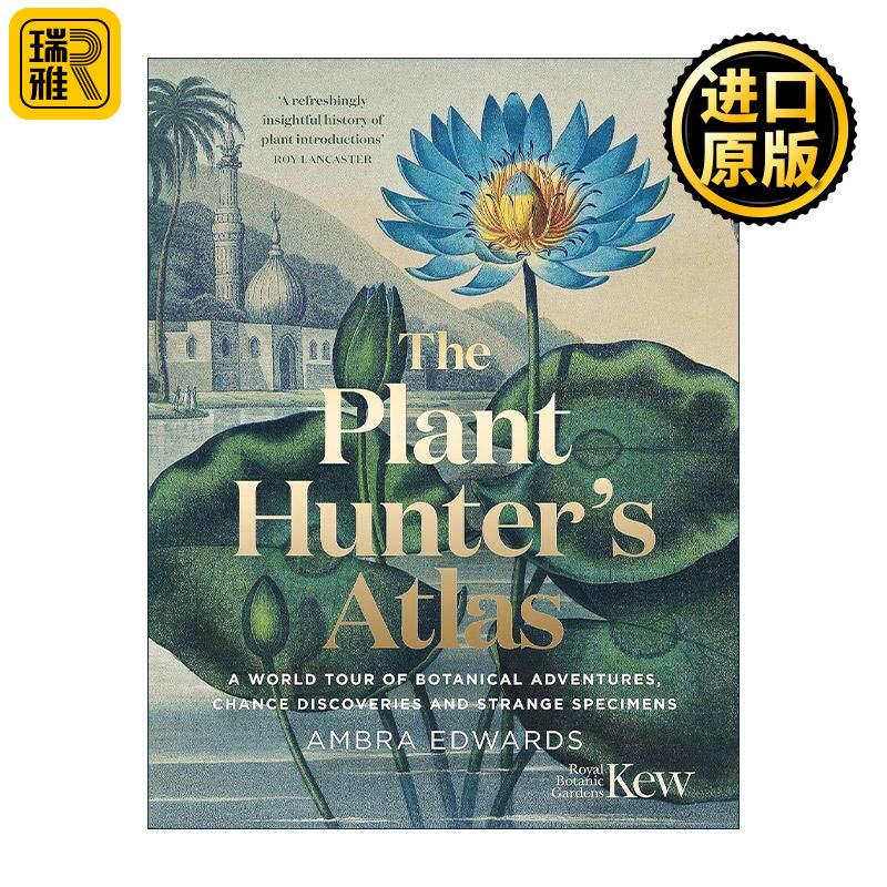 英文原版 The Plant-Hunter's Atlas 植物猎人的世界收藏 英国皇家植物园珍藏画作背后的发现之旅 精装 英文版 进口英语原版书籍