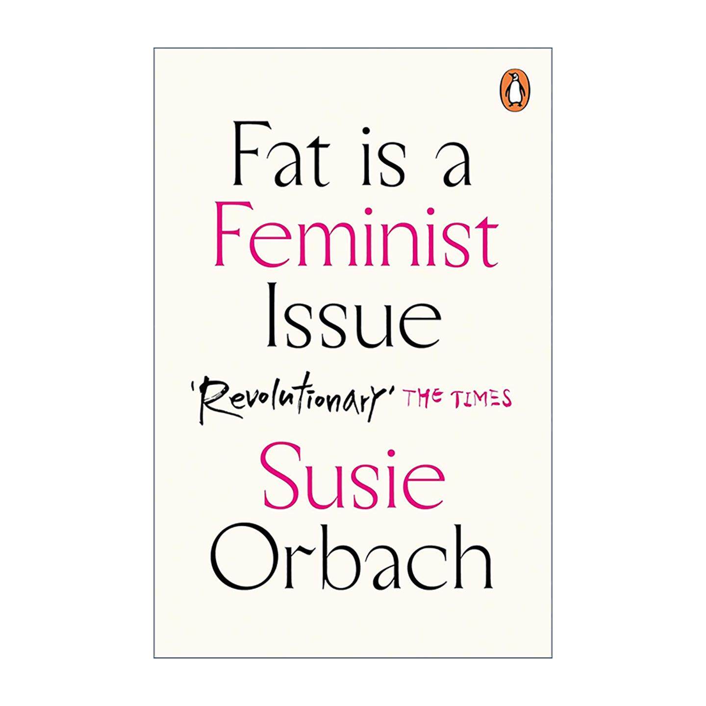 英文原版 Fat Is A Feminist Issue 脂肪是女性主义议题 从社会学和心理学视角审视女性身体形象 英文版 进口英语原版书籍