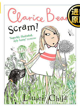 Clarice Bean — Scram! 小豆芽成长系列 吓人的狗 儿童幽默成长章节小说