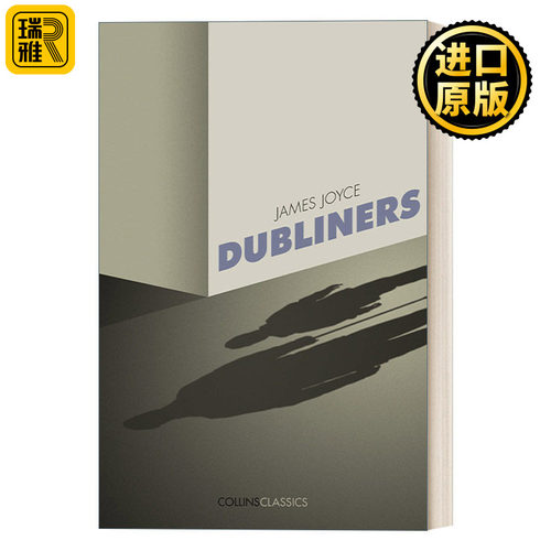 Collins Classics — Dubliners 柯林斯经典文学系列 都柏林人 詹姆斯·乔伊斯 新版
