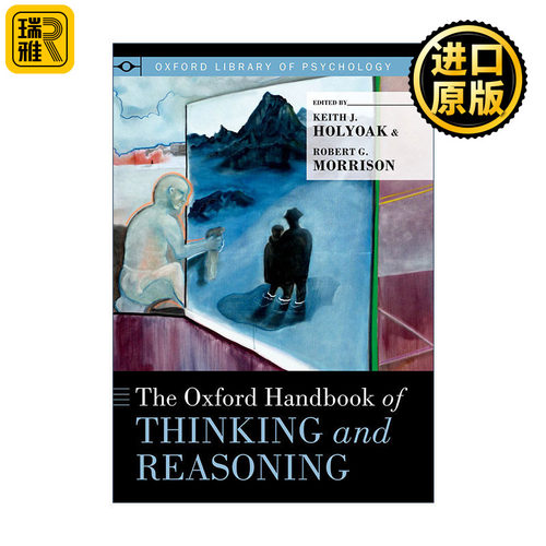 The Oxford Handbook of Thinking and Reasoning 牛津思维与推理手册