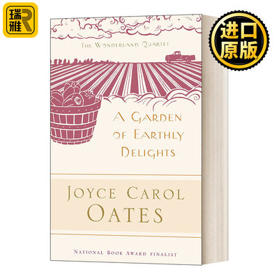 英文原版 A Garden of Earthly Delights 人间乐园 兰登书屋现代图书馆 Joyce Carol Oates乔伊斯 卡罗尔 奥茨 英文版 进口英语书