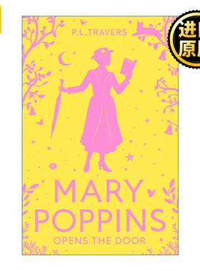 Mary Poppins Opens the Door 玛丽阿姨打开虚幻的门 帕·林·特拉芙斯经典儿童故事 新版