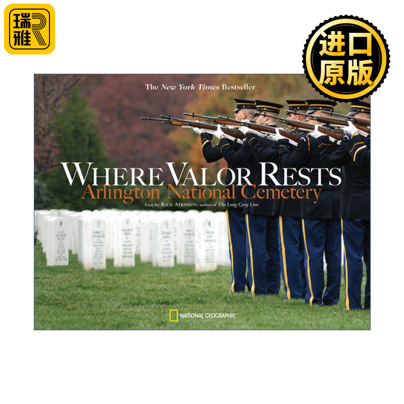 Where Valor Rests 英勇之处 美国阿灵顿国家公墓 摄影集 Rick Atkinson