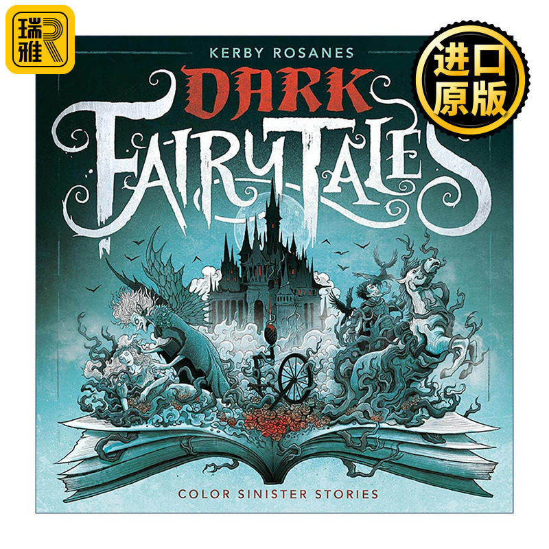 英文原版 Dark Fairy Tales 黑暗童话 为阴暗故事上色 涂色填色书 幻兽之国作者克尔比·罗萨内斯 英文版 进口英语原版书籍
