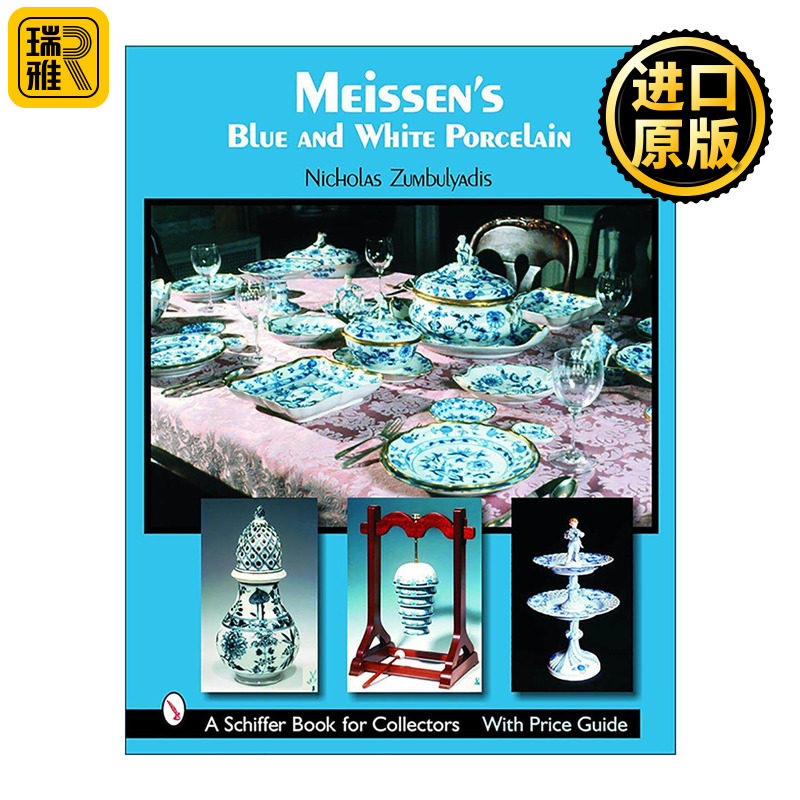 英文原版 Meissen's Blue and White Porcelain 梅森瓷器 皇家盛宴 精装收藏插图指南 Nicholas Zumbulyadis 进口英语原版书籍