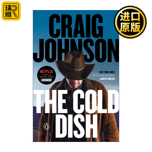 The Cold Dish: Walt Longmire Mystery 01 西镇警魂系列01 冷盘 同名电影原著小说 Craig Johnson