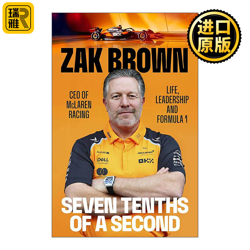 英文原版 Seven Tenths Of A Second 十分之七秒 迈凯伦车队首席执行官扎克·布朗 F1幕后的世界 英文版 进口英语原版书籍
