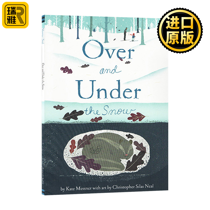 在雪的下面 英文原版 Over and Under the Snow 大自然儿童科普启蒙绘本 全英文版 Kate Messner 进口原版英语书籍