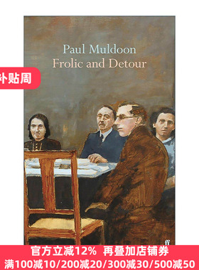 英文原版 Frolic and Detour 嬉戏与迂回 爱尔兰诗人保罗·穆尔顿诗集 精装 英文版 进口英语原版书籍