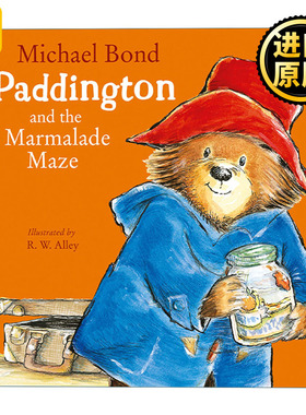 Paddington and the Marmalade Maze 帕丁顿熊和果酱迷宫 儿童绘本故事书