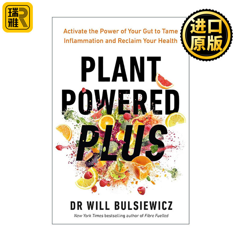 英文原版 Plant Powered Plus 植物性饮食改善肠道与炎症问题 Will Bulsiewicz 英文版 进口英语原版书籍