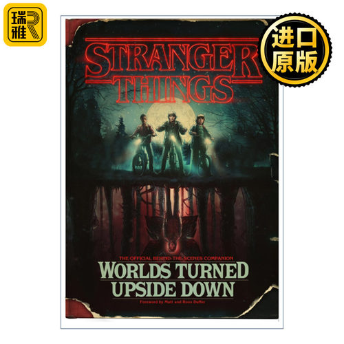 Stranger Things: Worlds Turned Upside Down 怪奇物语 异世界 前二季官方幕后指南 精装影视设定集