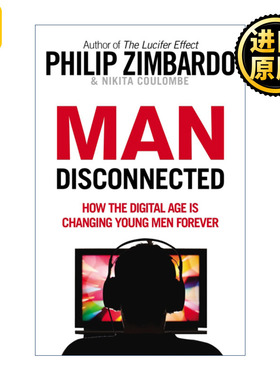 Man Disconnected 雄性衰落 菲利普·津巴多 尼基塔·库隆布
