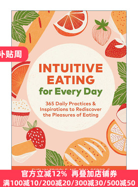 Intuitive Eating for Every Day 日常直觉饮食法 365天实践与灵感重拾饮食乐趣