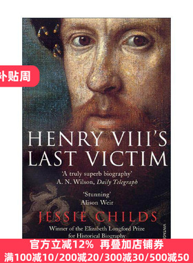 英文原版 Henry VIII's Last Victim 亨利八世的受害者 萨里伯爵亨利·霍华德 都铎王朝历史 英文版 进口英语原版书籍