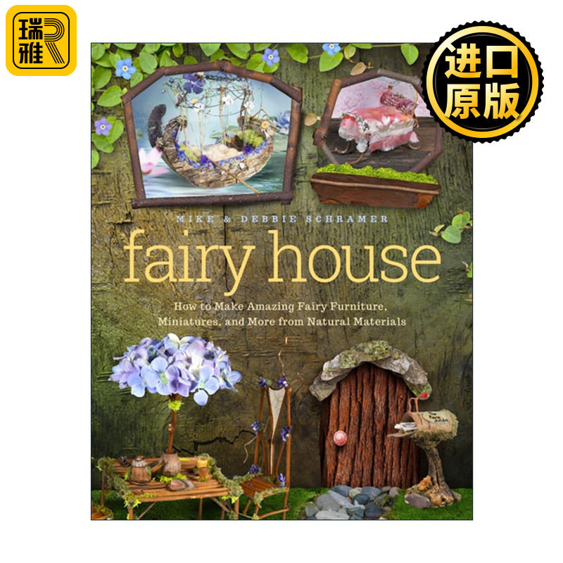 英文原版 Fairy House 童话之屋 如何用天然材料制作神奇家具 微缩模型 手工制作实用指南 英文版 进口英语原版书籍
