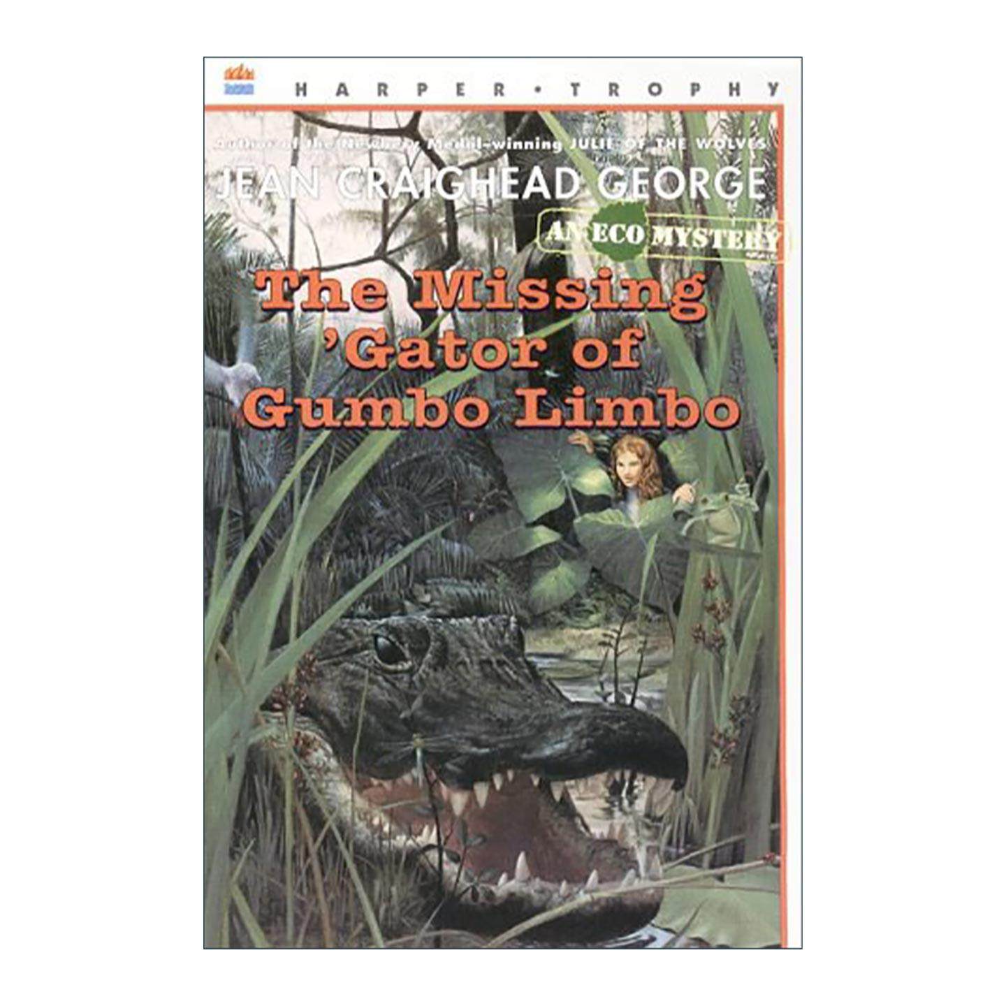 英文原版 The Missing Gator of Gumbo Limbo 沼泽地里失踪的鳄鱼 生态之谜系列 英文版 进口英语原版书籍