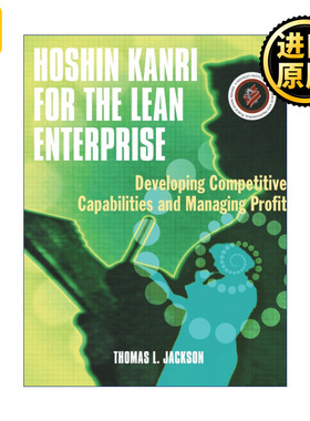 Hoshin Kanri for the Lean Enterprise 精益企业的方针管理 发展竞争能力和管理利润