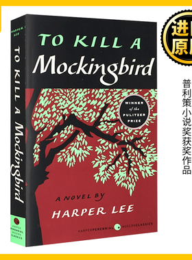 杀死一只知更鸟英文版 To Kill a Mockingbird 英语学习正版原著小说书籍可搭flipped追风筝的人相约星期二夏洛的网哈利波特Wonder