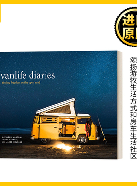 英文原版 Vanlife Diaries Finding Freedom on the Open Road 房车日记 精装 英文版 KATHLEEN MORTON 进口英语原版书籍