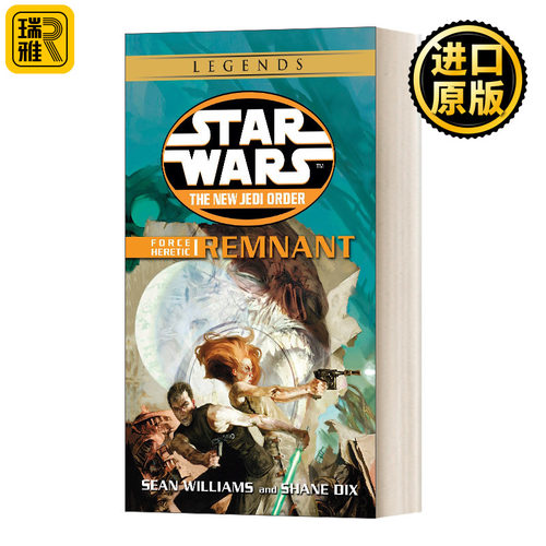 遗迹 星球大战传奇 新绝地武士团15 英文原版小说 Remnant Star Wars Legends Force Heretic Book I 星际大战 进口英语原版书籍