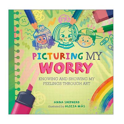 英文原版 All the Colours of Me Picturing My Worry 正念艺术疗愈 描绘焦虑 儿童情绪健康 英文版 进口英语原版书籍